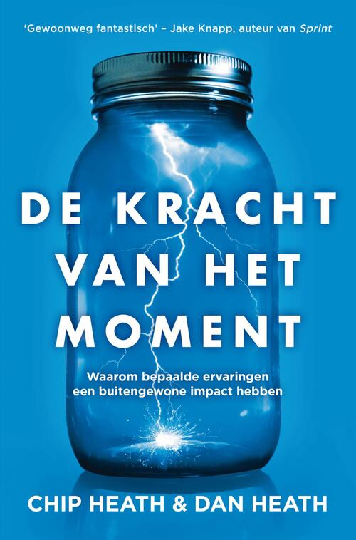 De kracht van het moment -  Chip Heath, Dan Heath (ISBN: 9789044976991)