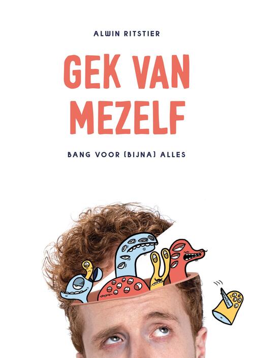 Gek van mezelf -  Alwin Ritstier (ISBN: 9789044978537)