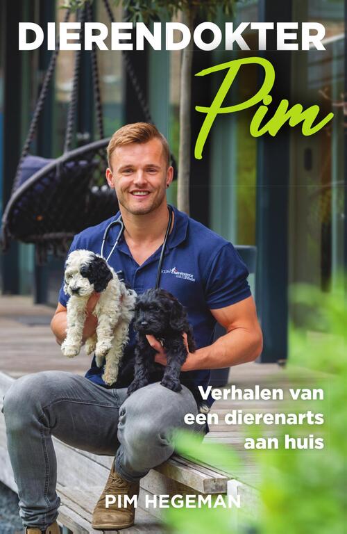Dierendokter Pim -  Pim Hegeman (ISBN: 9789044978612)