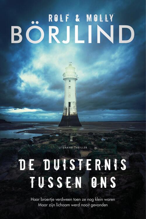 De duisternis tussen ons -  Molly Börjlind, Rolf Börjlind (ISBN: 9789044979770)