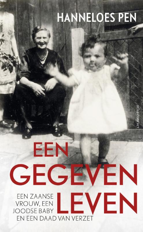Een gegeven leven -  Hanneloes Pen (ISBN: 9789045027715)
