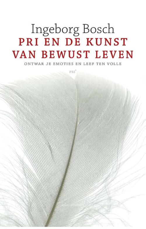 PRI en de kunst van bewust leven -  Ingeborg Bosch (ISBN: 9789045029849)