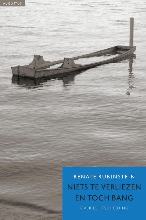 Niets te verliezen en toch bang -  Renate Rubinstein (ISBN: 9789045031583)