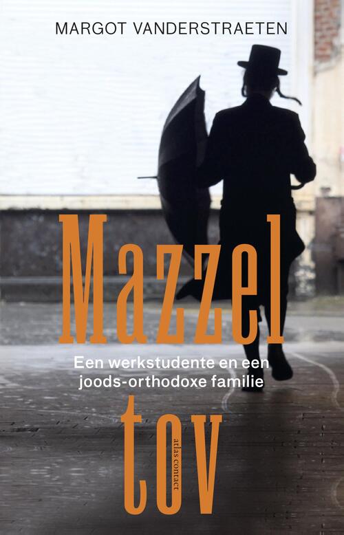 Mazzel tov -  Margot Vanderstraeten (ISBN: 9789045033853)