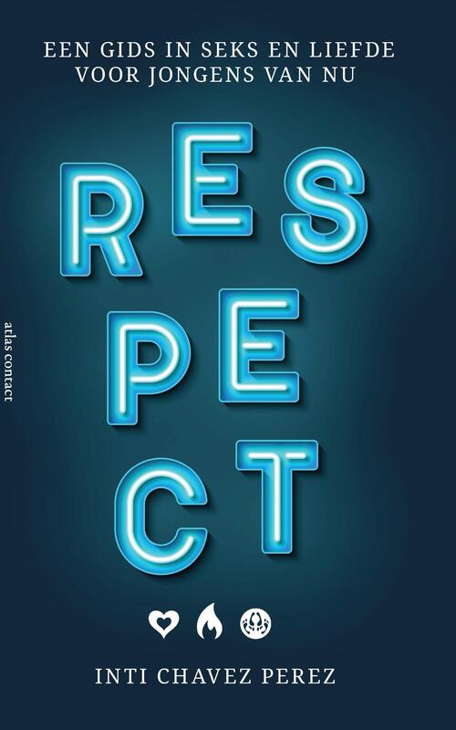 Respect -  Inti Chavez Perez (ISBN: 9789045037561)