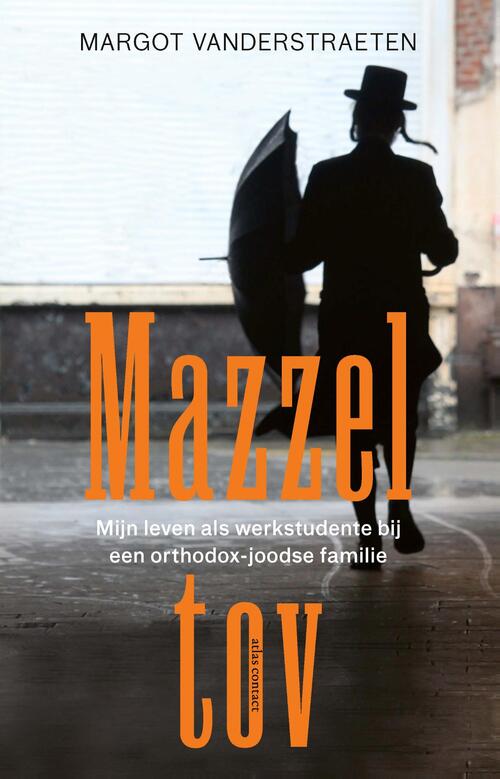 Mazzel tov -  Margot Vanderstraeten (ISBN: 9789045046181)
