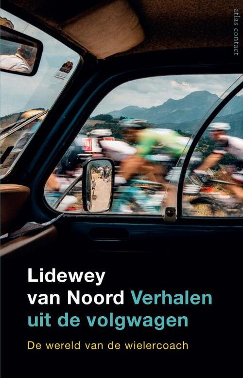 Verhalen uit de volgwagen -  Lidewey van Noord (ISBN: 9789045046396)