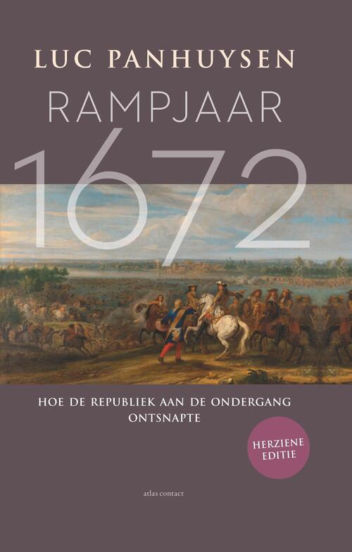 Rampjaar 1672 -  Luc Panhuysen (ISBN: 9789045048659)