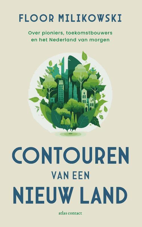 Contouren van een nieuw land -  Floor Milikowski (ISBN: 9789045048802)