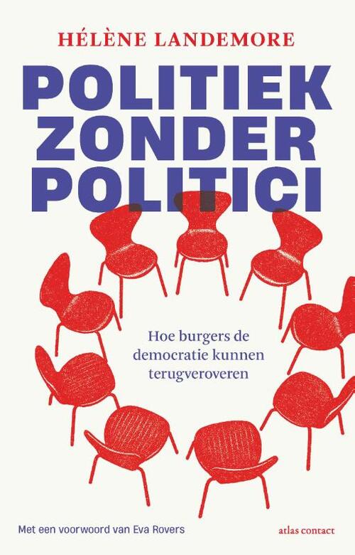 Politiek zonder politici -  Hélène Landemore (ISBN: 9789045050751)