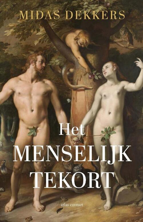 Het menselijk tekort -  Midas Dekkers (ISBN: 9789045052526)