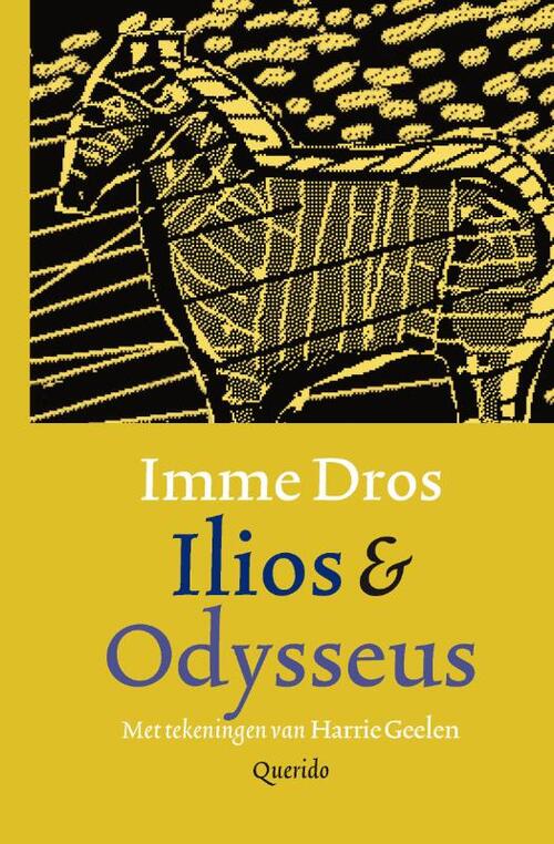 Ilios & Odysseus -  Imme Dros (ISBN: 9789045112442)