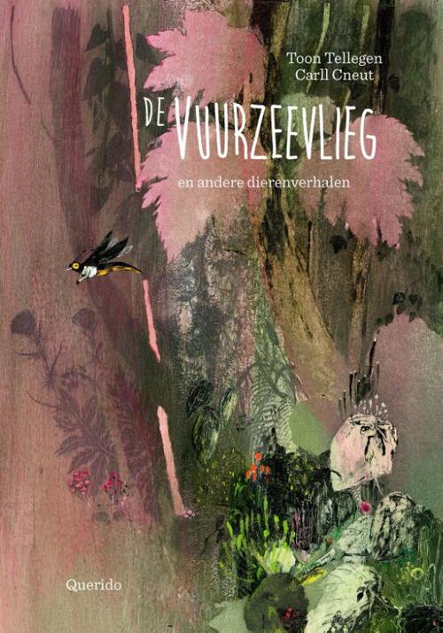 De vuurzeevlieg -  Toon Tellegen (ISBN: 9789045123776)