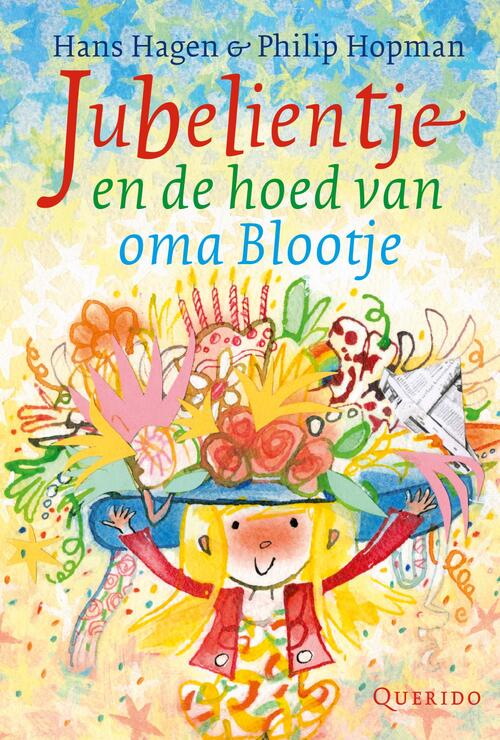 Jubelientje en de hoed van oma Blootje -  Hans Hagen (ISBN: 9789045125633)