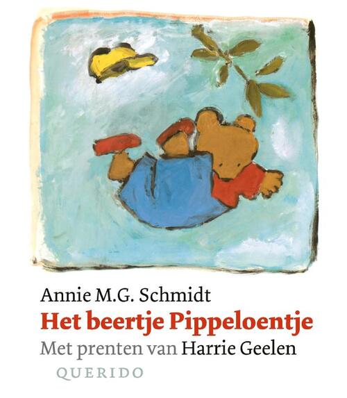Het beertje Pippeloentje -  Annie M.G. Schmidt (ISBN: 9789045132228)