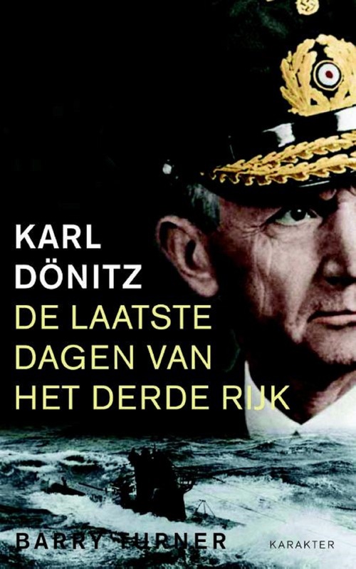 Karl Dönitz - De laatste dagen van het Derde Rijk