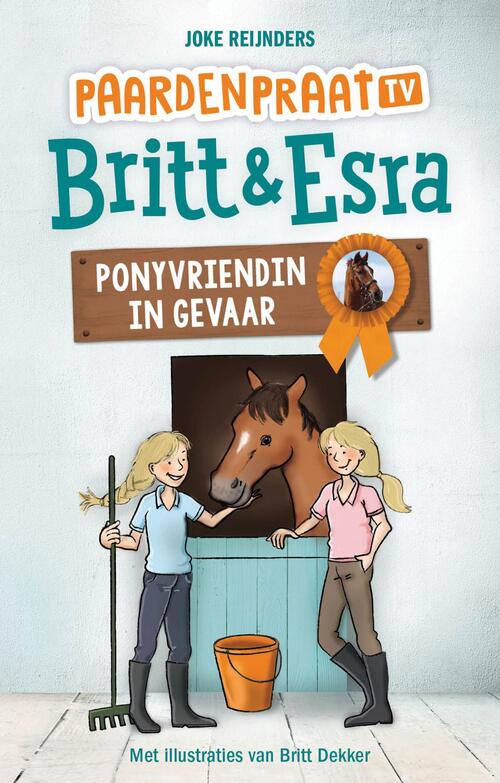 Ponyvriendin in gevaar -  Joke Reijnders (ISBN: 9789045213507)