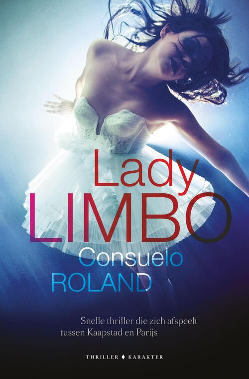 Lady Limbo -  Consuelo Roland (ISBN: 9789045213996)