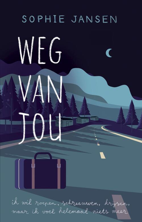 Weg van jou -  Sophie Jansen (ISBN: 9789045217390)