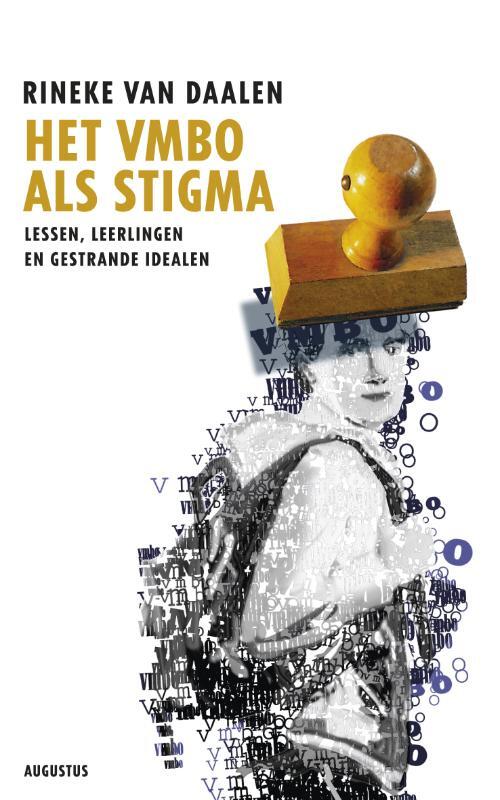 Het vmbo als stigma -  Rineke van Daalen (ISBN: 9789045704173)