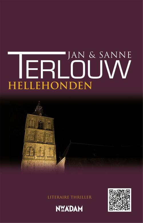 Hellehonden -  Jan Terlouw, Sanne Terlouw (ISBN: 9789046810446)