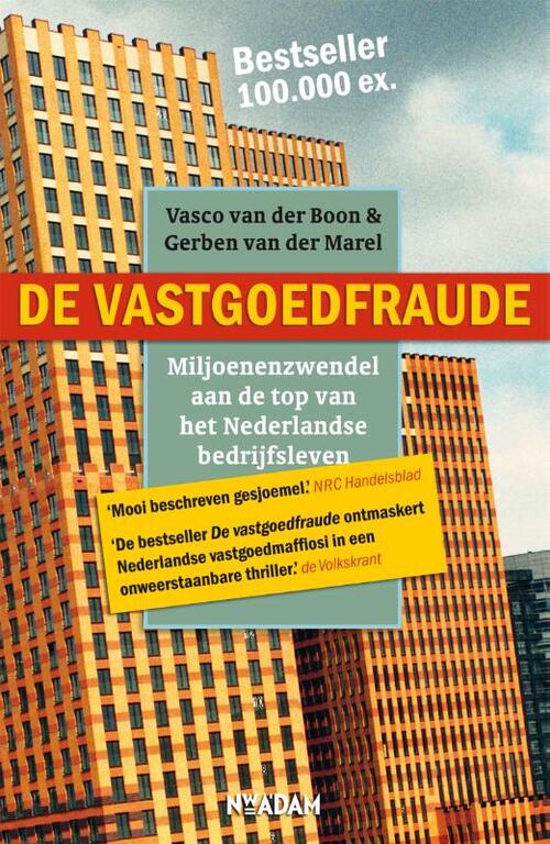 De vastgoedfraude -  Gerben van der Marel, Vasco van der Boon (ISBN: 9789046813195)