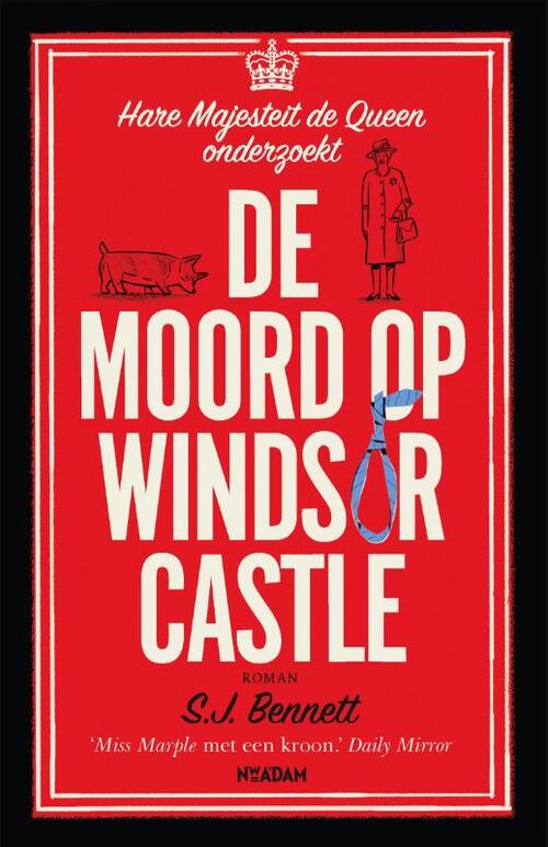 De moord op Windsor Castle -  SJ Bennett (ISBN: 9789046827628)