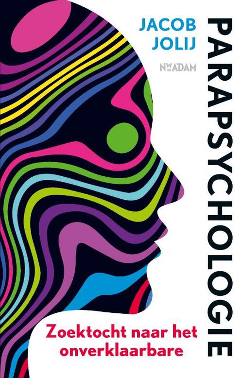 Parapsychologie -  Jacob Jolij (ISBN: 9789046829073)