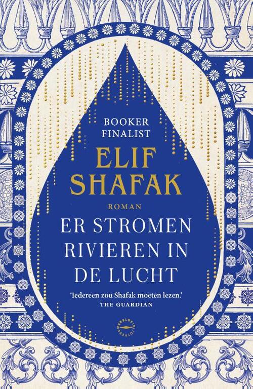 Er stromen rivieren in de lucht -  Elif Shafak (ISBN: 9789046832073)