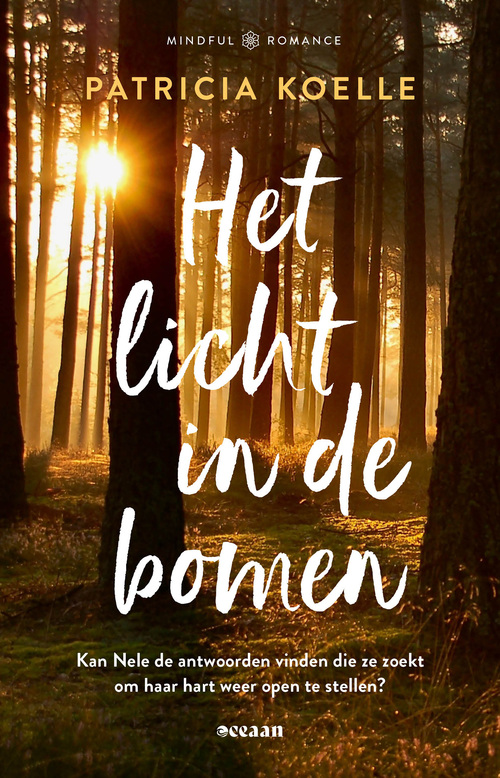 Het licht in de bomen -  Patricia Koelle (ISBN: 9789046832578)
