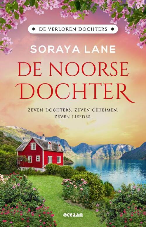 Soraya Lane De verloren dochters 7 - De Noorse dochter -   (ISBN: 9789046835029)