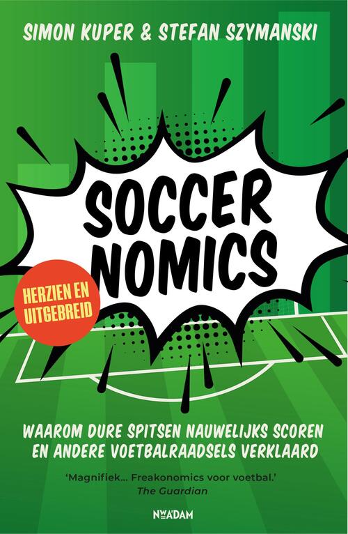 Simon Kuper, Stefan Szymanski Soccernomics -   (ISBN: 9789046835906)
