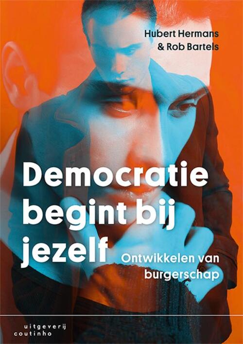 Democratie begint bij jezelf -  Hubert Hermans, Rob Bartels (ISBN: 9789046906972)