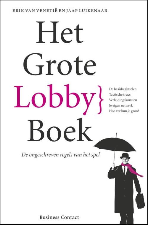 Het grote lobbyboek -  Erik van Venetië, Jaap Luikenaar (ISBN: 9789047005131)