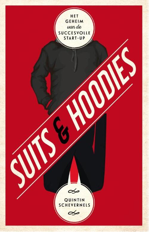 Suits en Hoodies -  Quintin Schevernels (ISBN: 9789047008798)