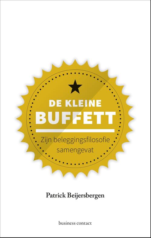 De kleine Buffett -  Patrick Beijersbergen (ISBN: 9789047010159)