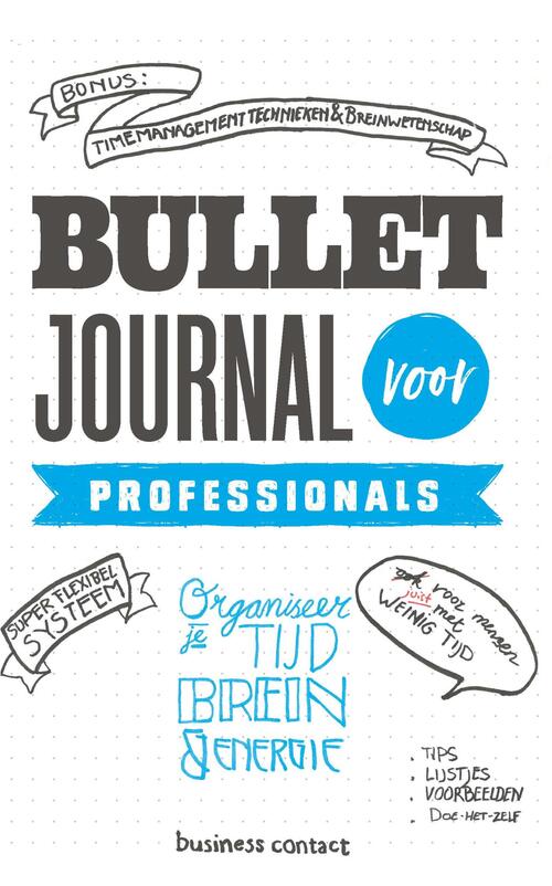 Bullet journal voor professionals -  Business Contact (ISBN: 9789047011224)