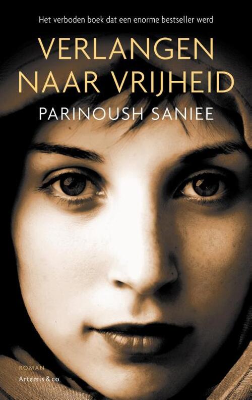 Verlangen naar vrijheid -  Parinoush Saniee (ISBN: 9789047202813)