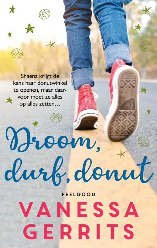 Droom, durf, donut -  Vanessa Gerrits (ISBN: 9789047205944)
