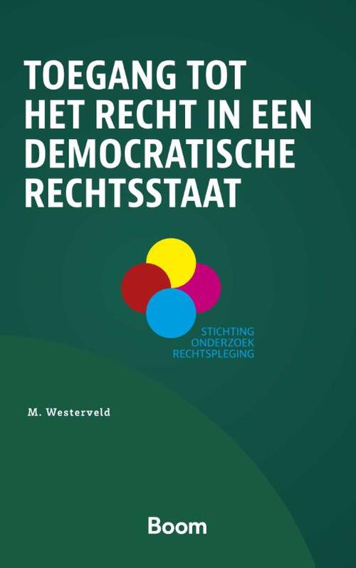 Toegang tot het recht in een democratische rechtsstaat -  M. Westerveld (ISBN: 9789047301103)