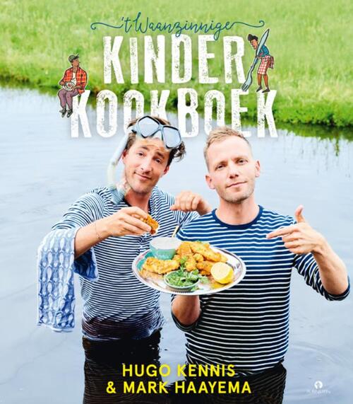 't Waanzinnige kinderkookboek -  Hugo Kennis, Mark Haayema (ISBN: 9789047627777)