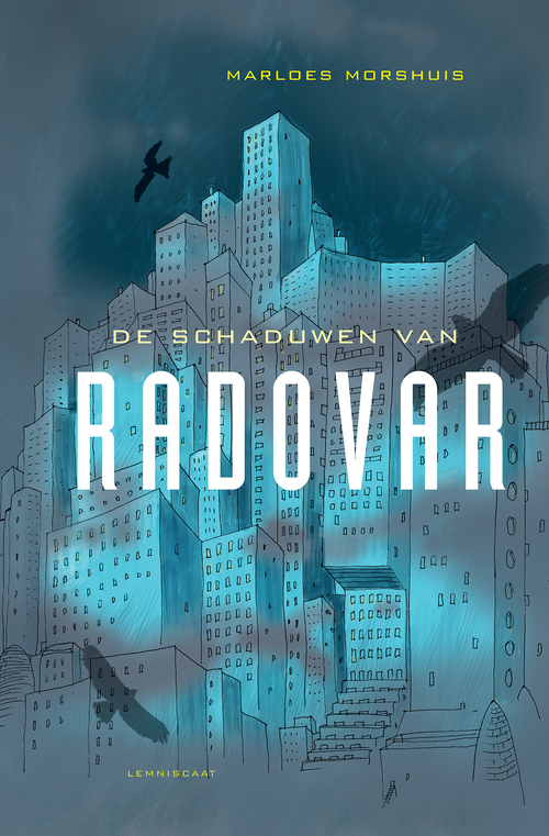 De schaduwen van Radovar -  Marloes Morshuis (ISBN: 9789047750185)