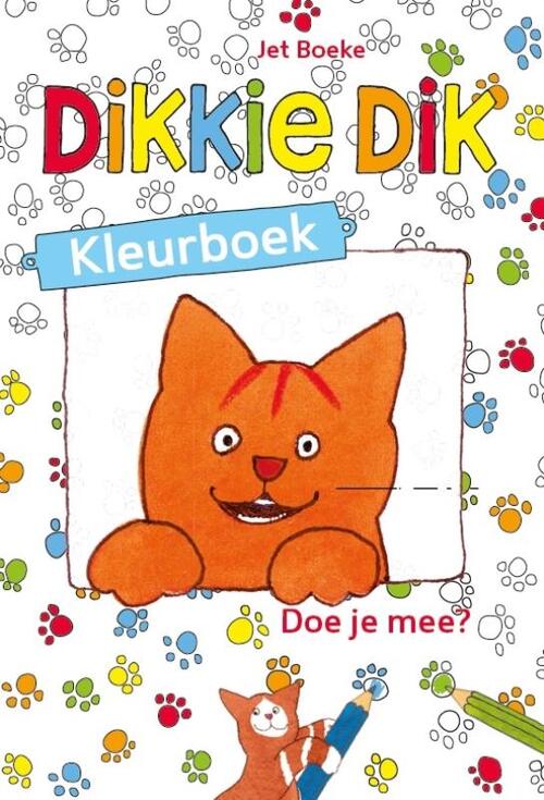 Dikkie Dik Kleurboek -  Jet Boeke (ISBN: 9789047870784)