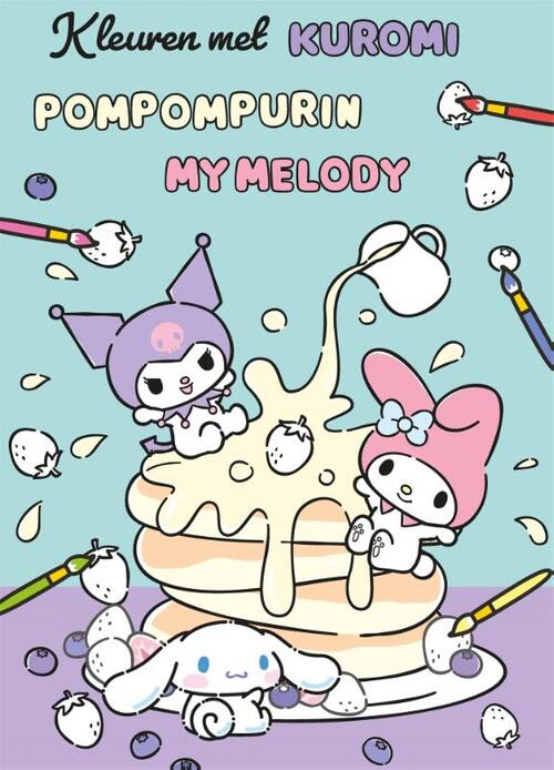Kleuren met Kuromi, Pompompurin, My Melody -   (ISBN: 9789047888116)