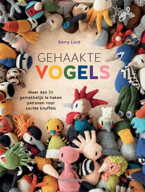 Gehaakte vogels -  Kerry Lord (ISBN: 9789048323043)