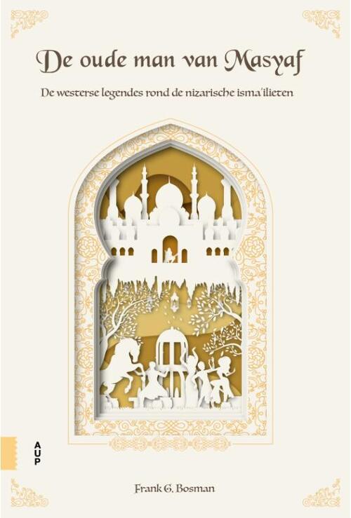 De oude man van Masyaf -  Frank G. Bosman (ISBN: 9789048559398)