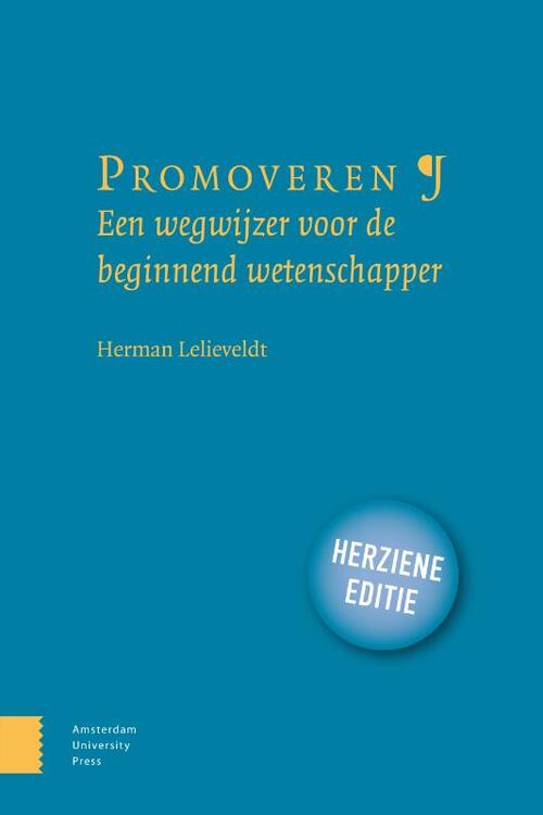 Promoveren -  Herman Lelieveldt (ISBN: 9789048565689)