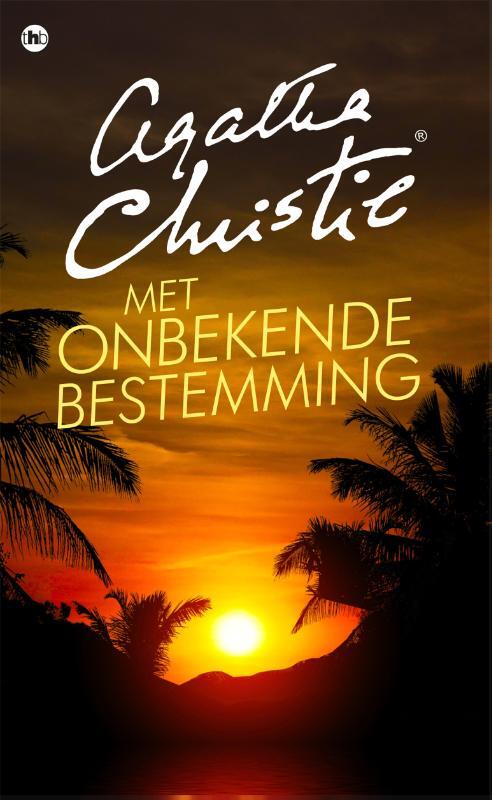 Met onbekende bestemming -  Agatha Christie (ISBN: 9789048823383)