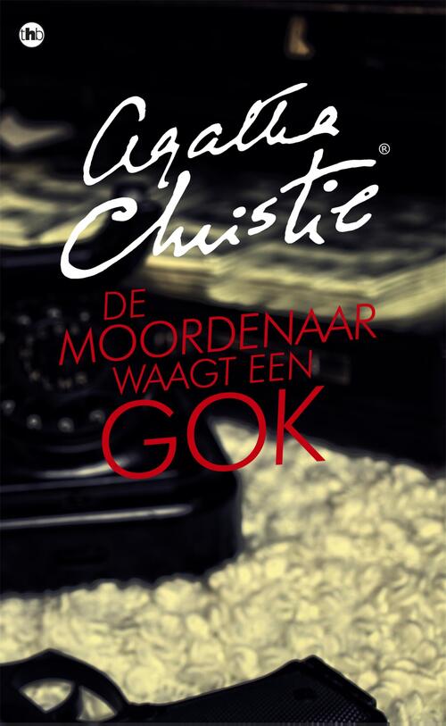 De moordenaar waagt een gok -  Agatha Christie (ISBN: 9789048823697)