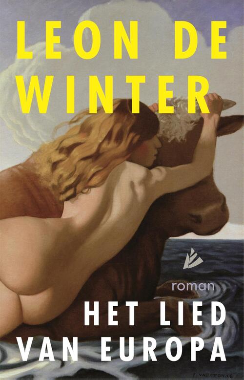 Het lied van Europa -  Leon de Winter (ISBN: 9789048837342)